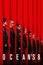 Nonton film Ocean’s 8 (2018) terbaru