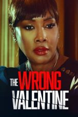 Nonton film The Wrong Valentine (2021) terbaru