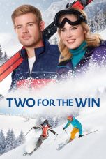 Nonton film Two for the Win (2021) terbaru