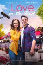 Nonton film Love on the Road (2021) terbaru