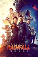 Nonton film Occupation: Rainfall (2020) terbaru