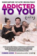 Nonton film Addicted to You (2019) terbaru