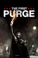 Nonton film The First Purge (2018) terbaru