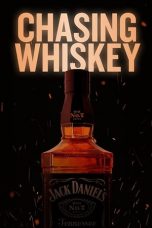 Nonton film Chasing Whiskey (2020) terbaru