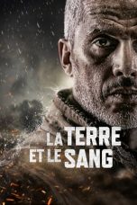 Nonton film La terre et le sang (2020) terbaru