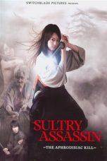 Nonton film The Sultry Assassin: The Aphrodisiac Kill (2010) terbaru