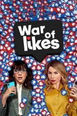 Nonton film War Of Likes (2021) terbaru