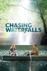 Nonton film Chasing Waterfalls (2021) terbaru