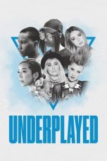 Nonton film Underplayed (2020) terbaru