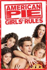 Nonton film American Pie Presents: Girls’ Rules (2020) terbaru