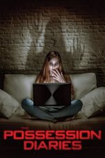 Nonton film Possession Diaries (2019) terbaru