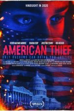 Nonton film American Thief (2020) terbaru