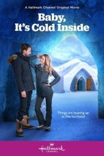 Nonton film Baby, It’s Cold Inside (2021) terbaru