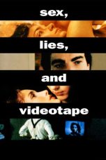 Nonton film Sex, Lies, and Videotape (1989) terbaru