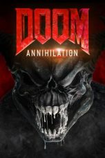 Nonton film Doom: Annihilation (2019) terbaru