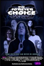 Nonton film The Forever Choice (2021) terbaru