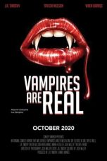 Nonton film Vampires Are Real (2020) terbaru