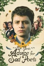 Nonton film Dr. Bird’s Advice for Sad Poets (2021) terbaru