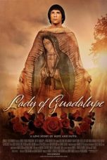 Nonton film Lady of Guadalupe (2020) terbaru