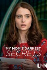 Nonton film My Mom’s Darkest Secrets (2021) terbaru