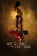 Nonton film Anything for Jackson (2021) terbaru