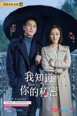 Nonton film Drama China I Know Your Secret (2019) terbaru