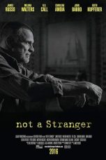 Nonton film Not a Stranger (2018) terbaru