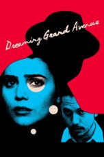 Nonton film Dreaming Grand Avenue (2020) terbaru