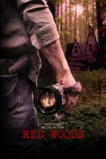 Nonton film Red Woods (2021) terbaru