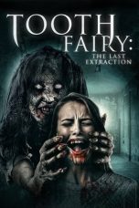 Nonton film Tooth Fairy 3 (2021) terbaru