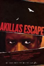 Nonton film Akilla’s Escape (2020) terbaru