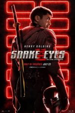 Nonton film Snake Eyes: G.I. Joe Origins (2021) terbaru