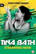 Nonton film Tina Bath (2021) terbaru