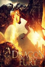 Nonton film Dragon Fury (2021) terbaru