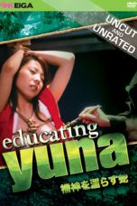 Nonton film Educating Yuna (2005) terbaru