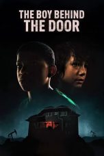 Nonton film The Boy Behind the Door (2021) terbaru