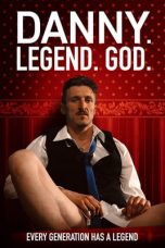 Nonton film Danny Legend God (2021) terbaru