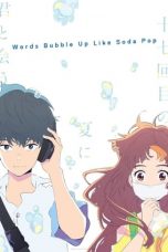 Nonton film Words Bubble Up Like Soda Pop (2021) terbaru