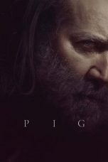 Nonton film Pig (2021) terbaru