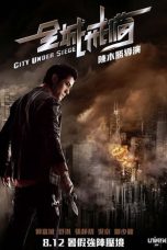 Nonton film City Under Siege (2010) terbaru