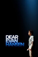 Nonton film Dear Evan Hansen (2021) terbaru