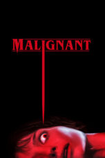 Nonton film Malignant (I) (2021) terbaru