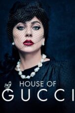 Nonton film House of Gucci (2021) terbaru