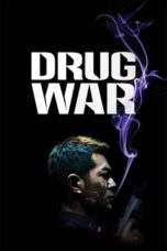 Nonton film Drug War (2012) terbaru