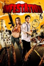 Nonton film Infestation (2009) terbaru