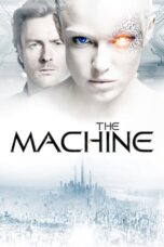 Nonton film The Machine (2013) terbaru