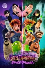 Nonton film Hotel Transylvania: Transformania (2021) terbaru