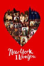 Nonton film New York, I Love You (2008) terbaru