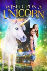 Nonton film Wish Upon a Unicorn (2020) terbaru