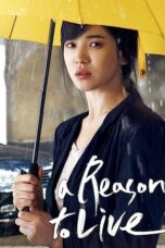 Nonton film A Reason to Live (2011) terbaru